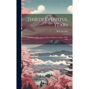 Thirty Eventful Years