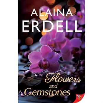 Flowers and Gemstones