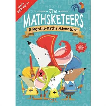 The Mathsketeers - A Mental Maths Adventure