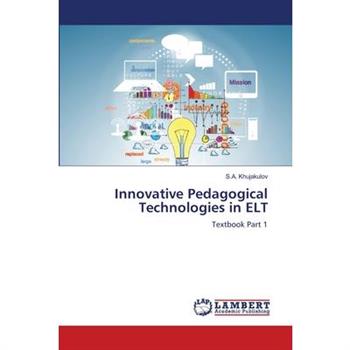 Innovative Pedagogical Technologies in ELT