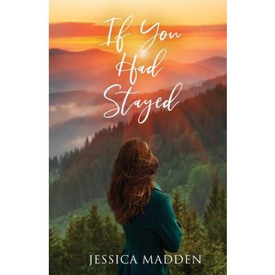 If You Had Stayed
