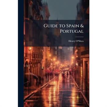Guide to Spain & Portugal