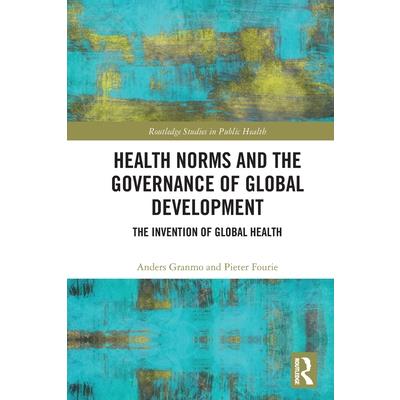 Health Norms and the Governance of Global Development