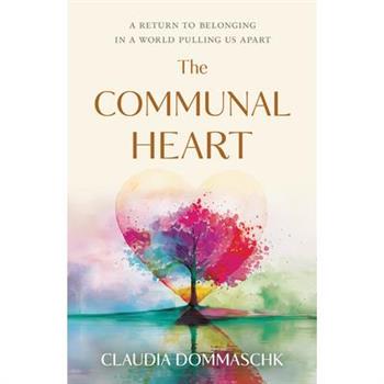 The Communal Heart