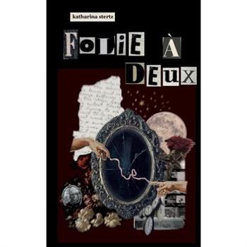 Folie ? Deux