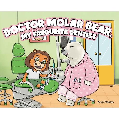 Doctor Molar Bear, My Favourite Dentist