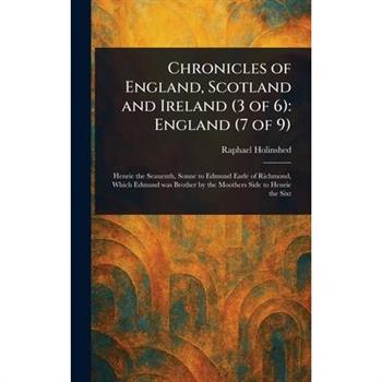 Chronicles of England, Scotland and Ireland (3 of 6)