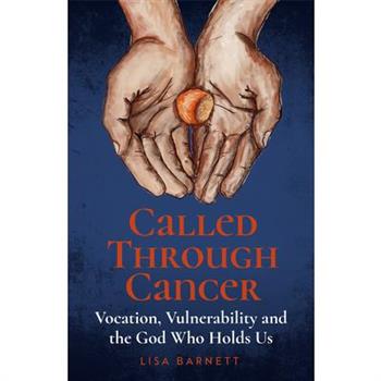 Called Through Cancer