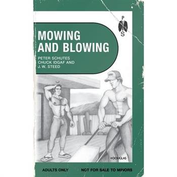 Mowing and Blowing