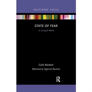 State of Fear in a Liquid World