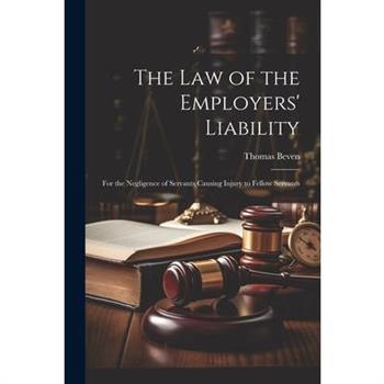 The Law of the Employers' Liability
