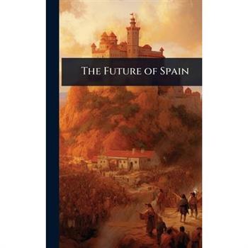The Future of Spain