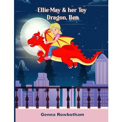 Ellie-May & her Toy Dragon, Ben