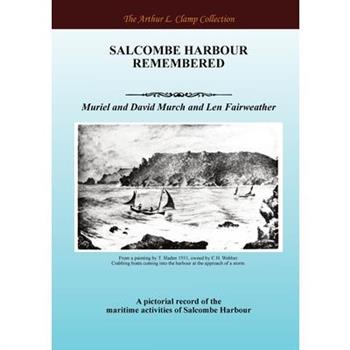 Salcombe Harbour Remembered