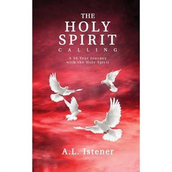 The Holy Spirit Calling