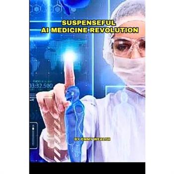Suspenseful AI Medicine Revolution