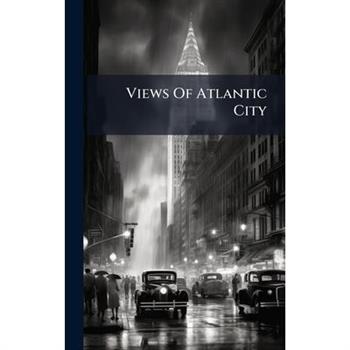 Views Of Atlantic City