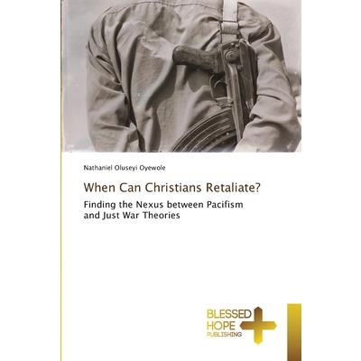 When Can Christians Retaliate?