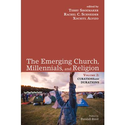 The Emerging Church, Millennials, and Religion: Volume 2