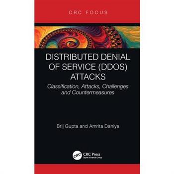 Distributed Denial of Service (Ddos) Attacks