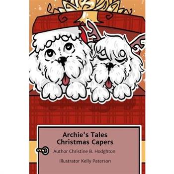 Archie’s Tales Christmas Capers