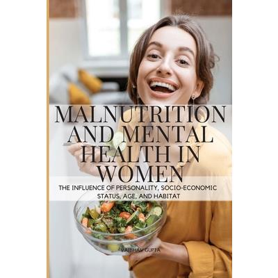 Malnutrition and Mental Health in Women