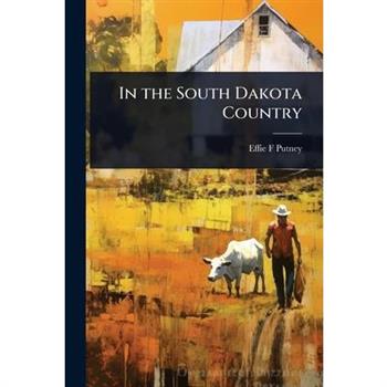 In the South Dakota Country