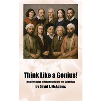 Think Like a Genius!