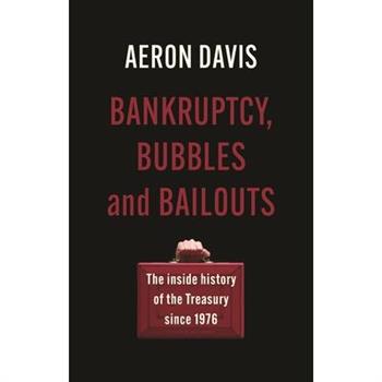 Bankruptcy, Bubbles and Bailouts