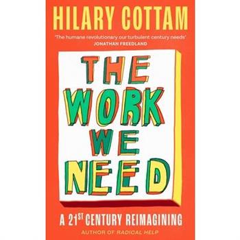 The Work We Need