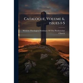 Catalogue, Volume 6, issues 1-5