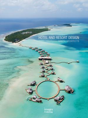 Hotel and Resort Design