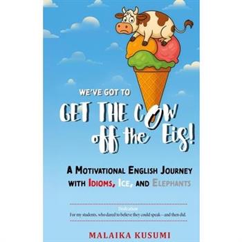 WE Have to Get the Cow Off the Eis