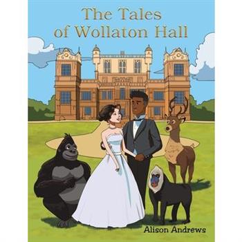 The Tales of Wollaton Hall