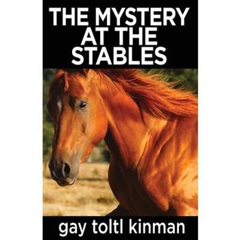 The Mystery at The Stables