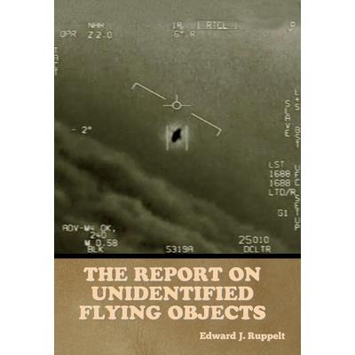 The Report on Unidentified Flying Objects