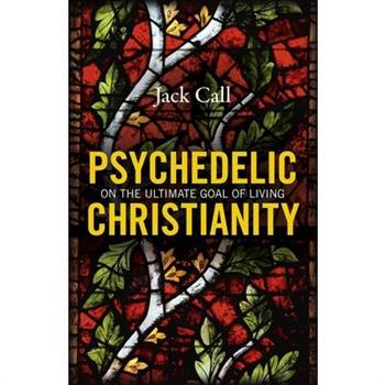 Psychedelic Christianity