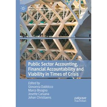 Public Sector Accounting, Financial Accountability and Viability in Times of Crisis