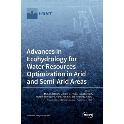 Advances in Ecohydrology for Water Resources Optimization in Arid and Semi-arid Areas