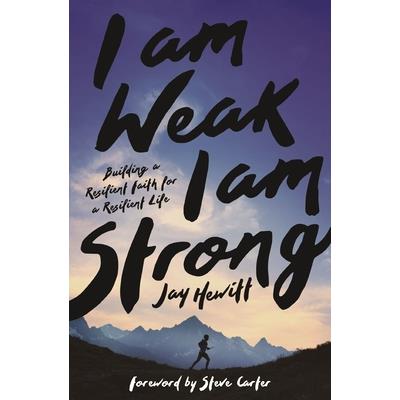 I Am Weak, I Am Strong