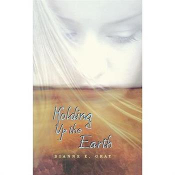 Holding Up the Earth