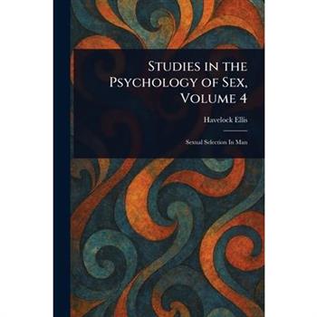 Studies in the Psychology of Sex, Volume 4