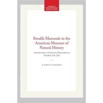Siwalik Mammals in the American Museum of Natural History