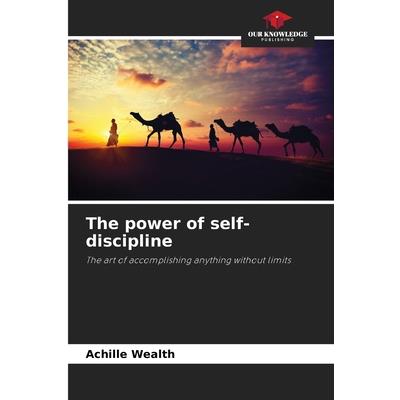 The power of self-discipline
