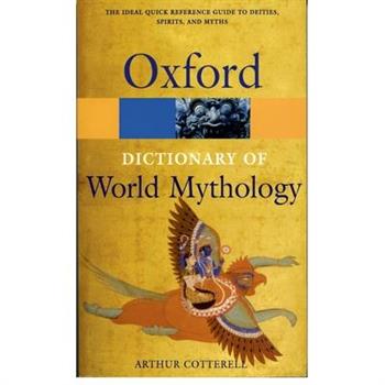 Dictionary of World Mythology