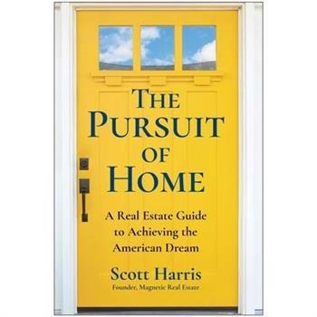The Pursuit of Home