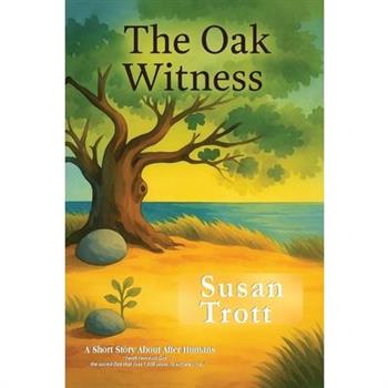 The Oak Witness