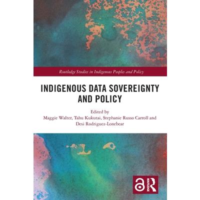 Indigenous Data Sovereignty and Policy