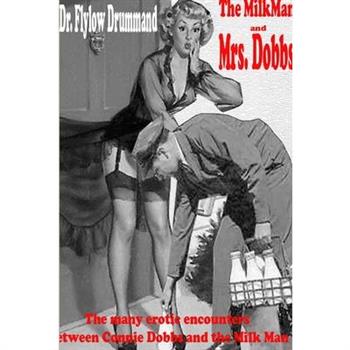 The MilkMan and Mrs. Dobbs