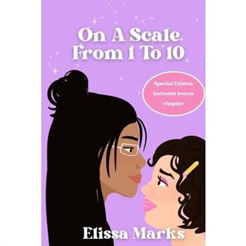 On A Scale From 1 to 10